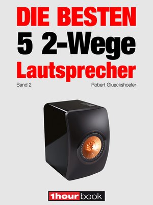 cover image of Die besten 5 2-Wege-Lautsprecher (Band 2)
